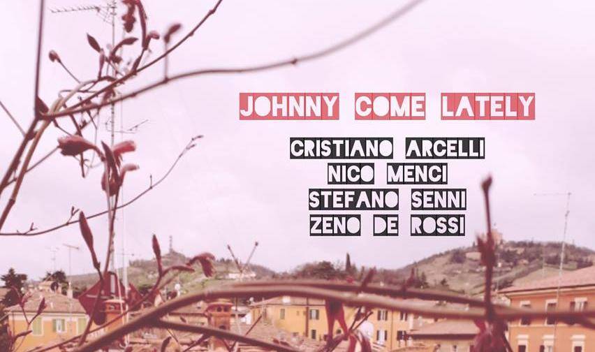 "Johnny Come Lately" serata tributo al Ricomincio Da Tre Music Club
